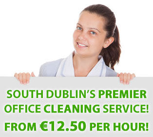 South Dublin's Premier Office Cleaning Service from €12.50 Per Hour | Rathfarnham | Rathgar | Templeogue | Knocklyon | Ballinteer | Sandyford | Stepaside | Leopardstown | Stillorgan | Mount Merrion | Booterstown | Sandymount | Blackrock | Monkstown | Cabinteely | Foxrock | Cherrywood